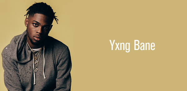 Yxng Bane（ヤング・ベイン）